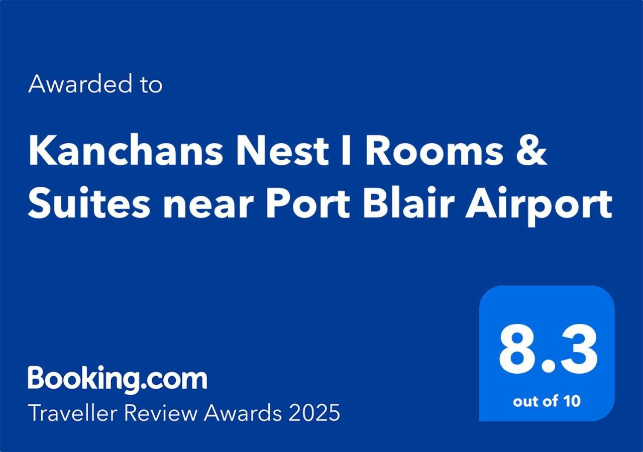 Kanchans Nest I Rooms & Suites Near Port Blair Airport ภายนอก รูปภาพ